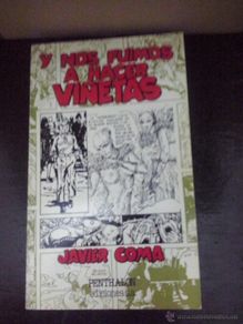 Gebrauchte Bücher: y nos fuimos a hace viñetas Javier coma 228 paginas 1981